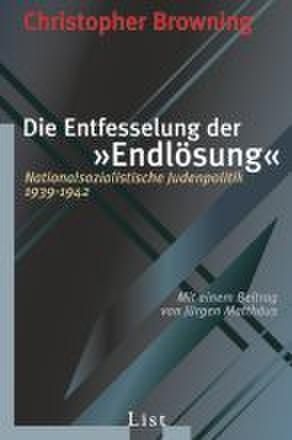 Die Entfesselung der Endlösung
