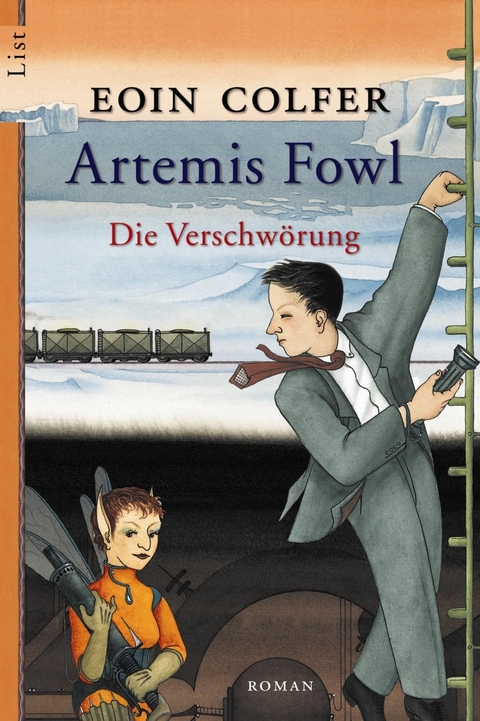 Artemis Fowl - Die Verschw&ouml;rung - Eoin Colfer