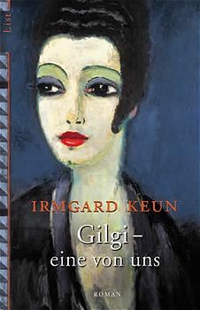 Gilgi - eine von uns - Irmgard Keun