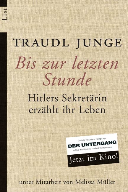 Bis zur letzten Stunde - Traudl Junge, Melissa M&uuml;ller