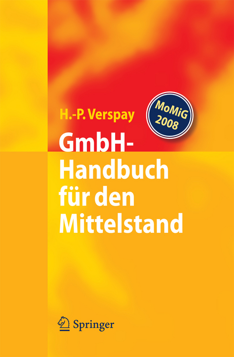GmbH-Handbuch f&uuml;r den Mittelstand - Heinz-Peter Verspay