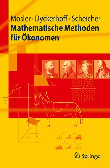 Mathematische Methoden für Ökonomen - Karl Mosler, Rainer Dyckerhoff, Christoph Scheicher
