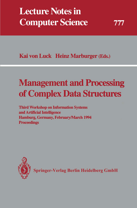 Management and Processing of Complex Data Structures - 