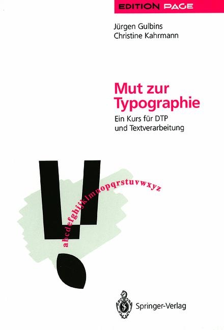 Mut zur Typographie - J&uuml;rgen Gulbins, Christine Kahrmann