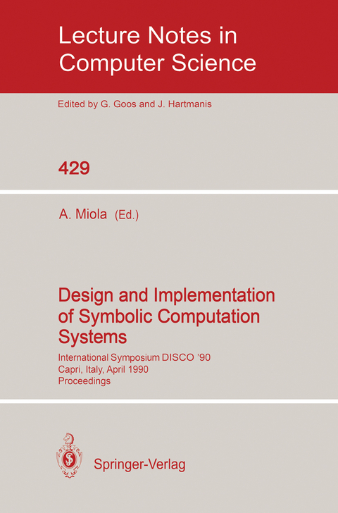 Design and Implementation of Symbolic Computation Systems - 