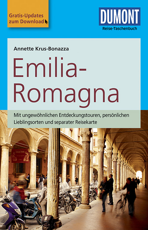 DuMont Reise-Taschenbuch Reisef&uuml;hrer Emilia-Romagna - Annette Krus-Bonazza