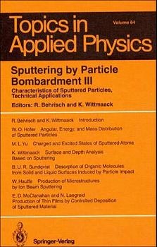 Sputtering by Particle Bombardment III - 