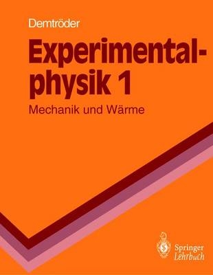 Experimentalphysik - Wolfgang Demtr&ouml;der