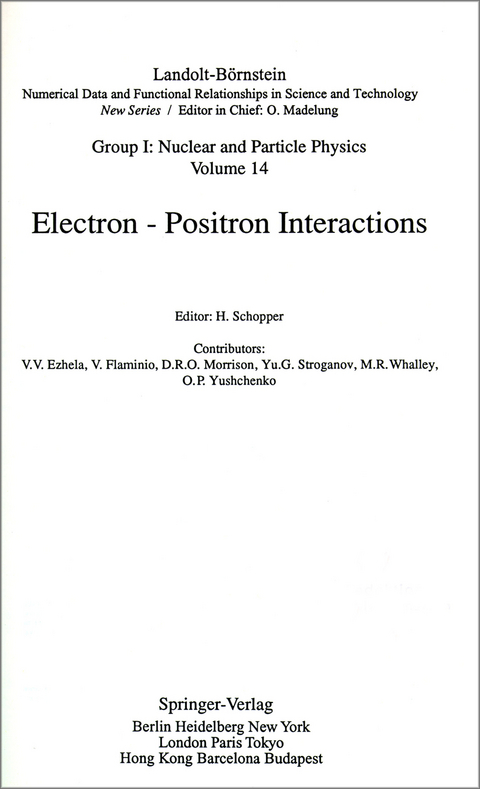 Electron - Positron Interactions - 