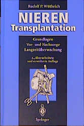 Nierentransplantation - Rudolf P. W&uuml;thrich