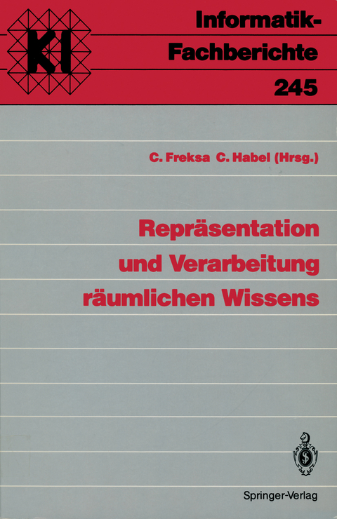 Repr&auml;sentation und Verarbeitung r&auml;umlichen Wissens - 