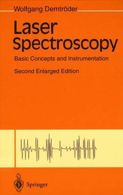 Laser Spectroscopy - Wolfgang Demtr&ouml;der