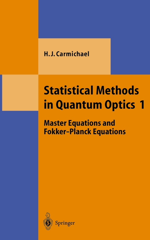 Statistical Methods in Quantum Optics 1 - Howard J. Carmichael