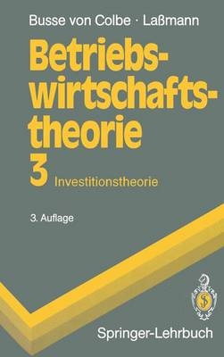 Betriebswirtschaftstheorie - Walther Busse von Colbe, Gert La&szlig;mann