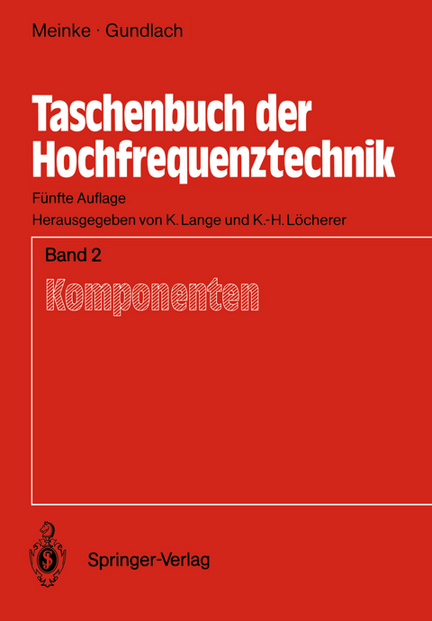 Taschenbuch der Hochfrequenztechnik - H.H. Meinke, F.W. Gundlach