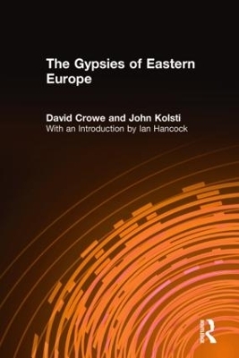 The Gypsies of Eastern Europe - David Crowe, John Kolsti, Ian Hancock