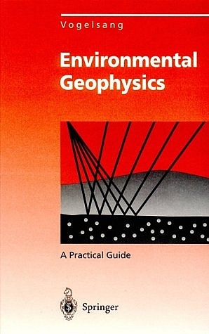 Environmental Geophysics - Dieter Vogelsang