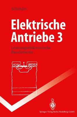 Elektrische Antriebe 3 - Dierk Schr&ouml;der