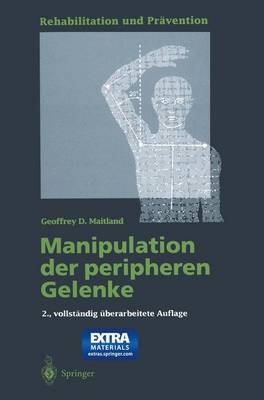 Manipulation der peripheren Gelenke
