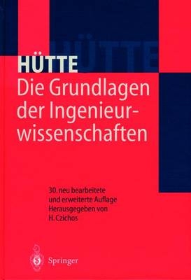 Hütte - Die Grundlagen der Ingenieurwissenschaften - 
