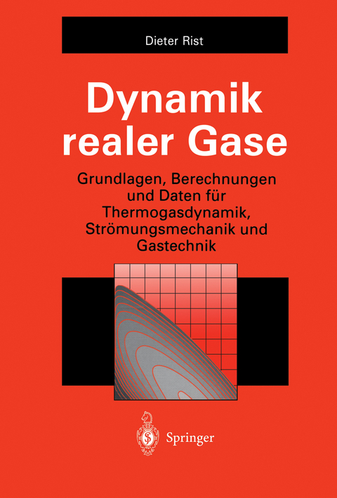 Dynamik realer Gase - Dieter Rist