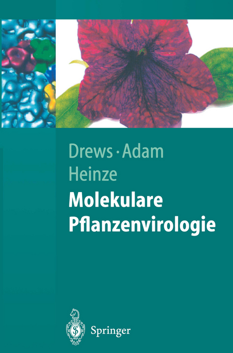Molekulare Pflanzenvirologie - Gerhart Drews, G&uuml;nter Adam, Cornelia Heinze