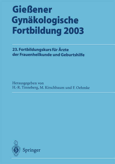Gie&szlig;ener Gyn&auml;kologische Fortbildung 2003 - 
