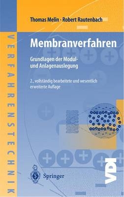 Membranverfahren - Thomas Melin, Robert Rautenbach