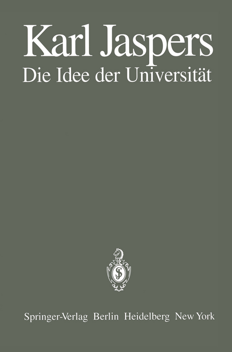 Die Idee der Universit&auml;t - K. Jaspers