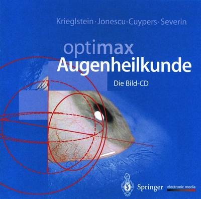 Optimax Augenheilkunde - G&uuml;nter K. Krieglstein, Christian P. Jonescu-Cuypers, Maria Severin