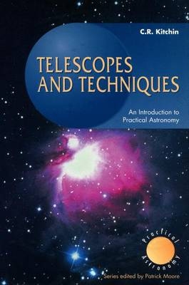 Telescopes and Techniques - Christopher R. Kitchin