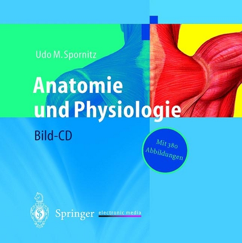 Anatomie und Physiologie - Udo M. Spornitz