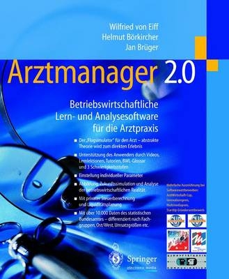 Arztmanager 2.0 - Wilfried von Eiff, Helmut B&ouml;rkircher, Jan Br&uuml;ger