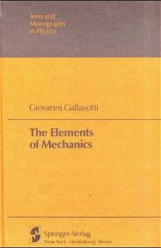 The Elements of Mechanics - G. Gallavotti