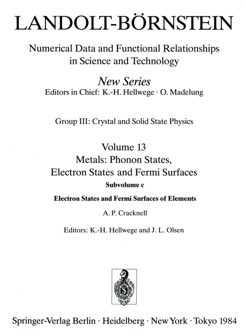 Electron States and Fermi Surfaces of Elements / Elektronenzust&auml;nde und Fermifl&auml;chen von Elementen - A. P. Cracknell