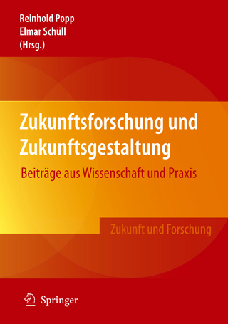 Zukunftsforschung und Zukunftsgestaltung