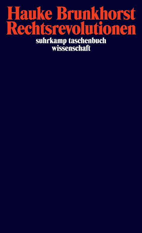Rechtsrevolutionen - Hauke Brunkhorst