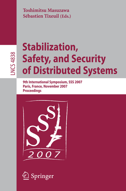 Stabilization, Safety, and Security of Distributed Systems - 