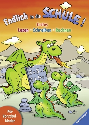 Endlich in die Schule! - Felizitas Morgenroth, Eva Odersky, Britta Zimmermann