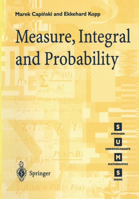 Measure, Integral and Probability - Marek Capinski, Peter E. Kopp