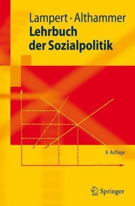 Lehrbuch der Sozialpolitik - Heinz Lampert, J&ouml;rg W. Althammer