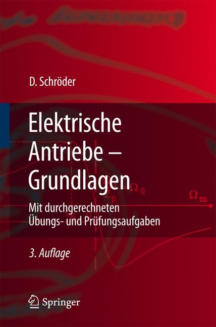Elektrische Antriebe - Grundlagen - Dierk Schr&ouml;der