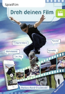 Dreh deinen Film: Spielfilm - Barbara Iland-Olschewski