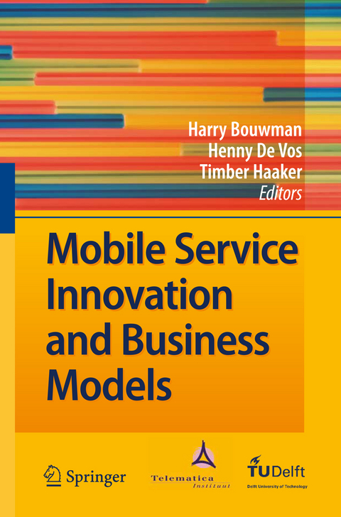 Mobile Service Innovation and Business Models - 