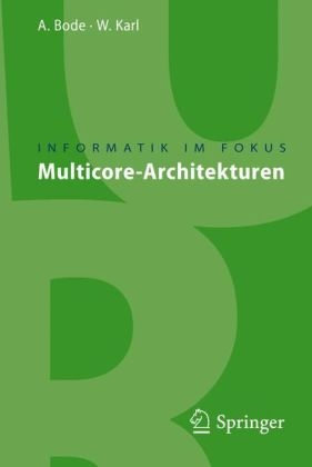 Multicore-Architekturen - Arndt Bode