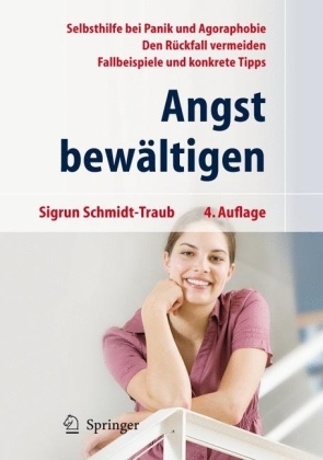 Angst bew&auml;ltigen - Sigrun Schmidt-Traub