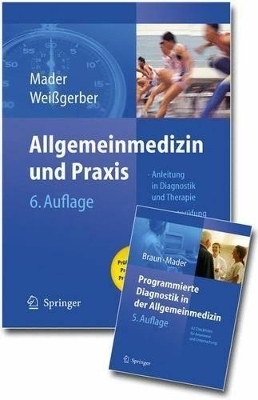 Allgemeinmedizin - Frank H. Mader, Robert N. Braun, Herbert Wei&szlig;gerber