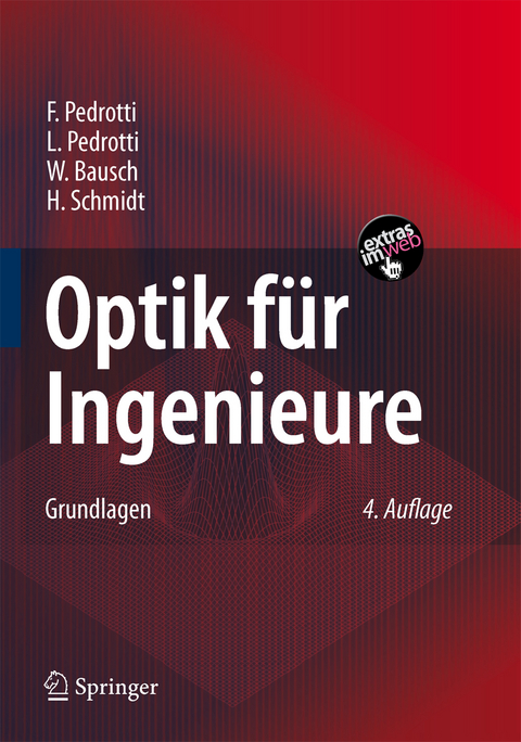 Optik f&uuml;r Ingenieure - F. Pedrotti, L. Pedrotti, W. Bausch, Hartmut Schmidt