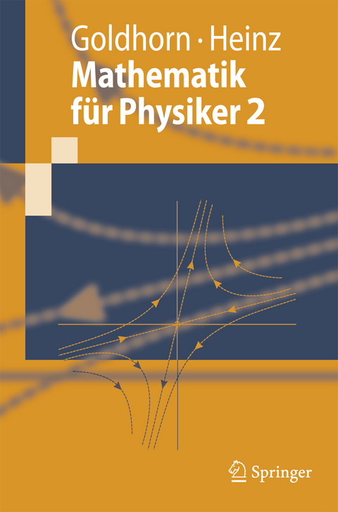 Mathematik f&uuml;r Physiker 2 - Karl-Heinz Goldhorn, Hans-Peter Heinz