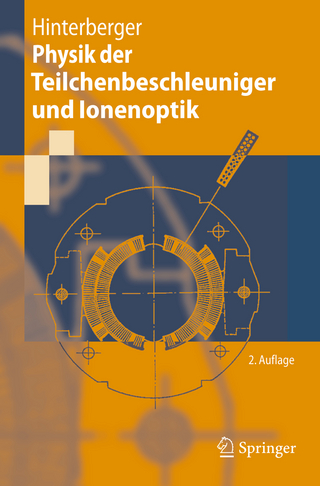 Physik der Teilchenbeschleuniger und Ionenoptik